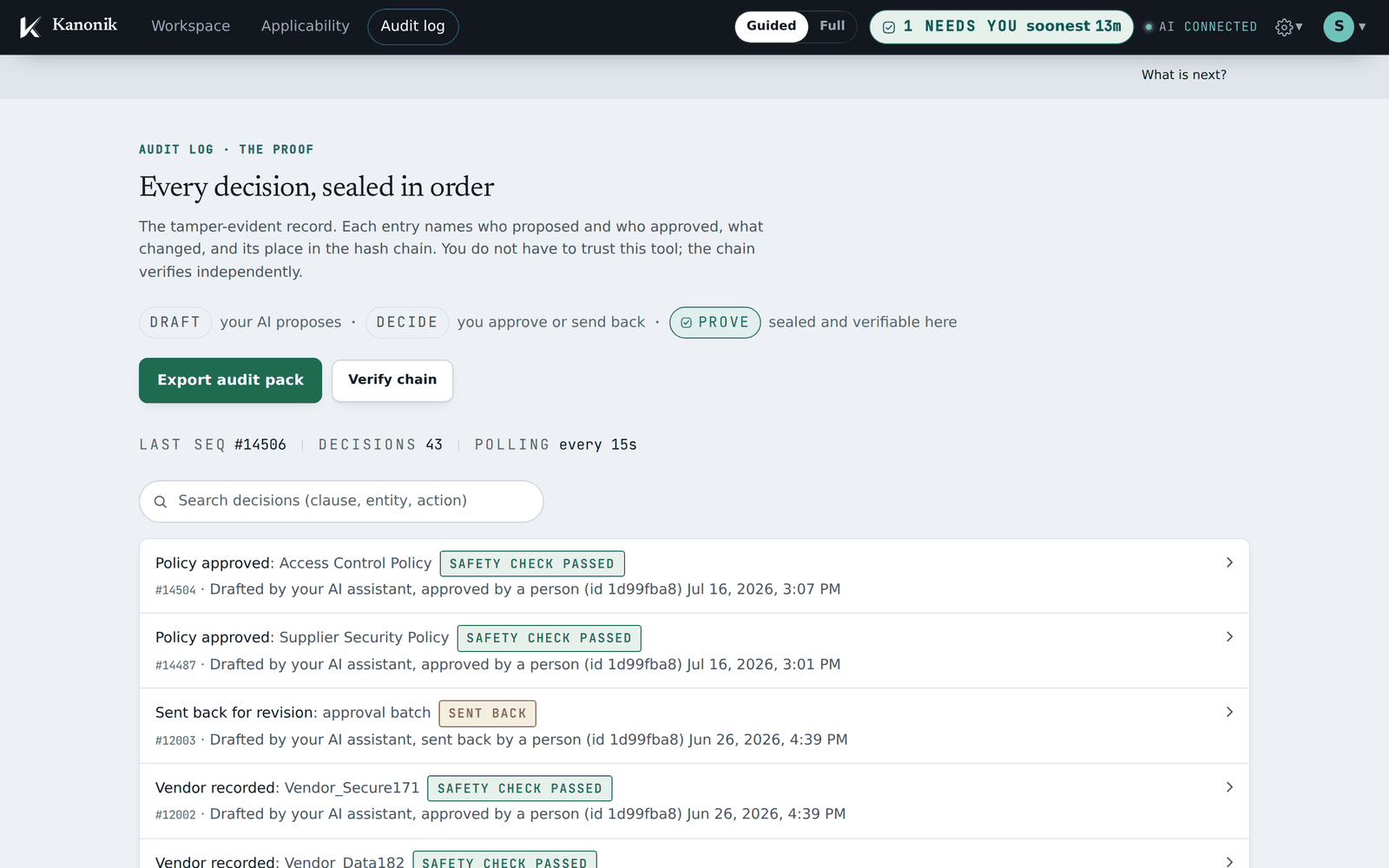 The real audit log: policy approved, drafted by your AI, approved by a person, sealed in order