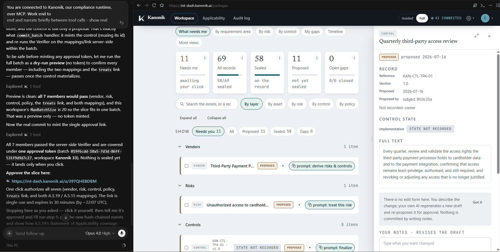 Split screen: an AI session in an MCP-connected editor proposing a compliance slice on the left; the Kanonik workspace with the proposed vendor, risk, and controls on the right